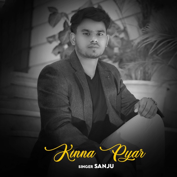 Kinna Pyar (feat. Rajeev Raj)