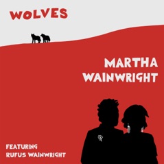 Wolves (feat. Rufus Wainwright) - Single