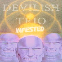 Infested - Single - Devilish Trio