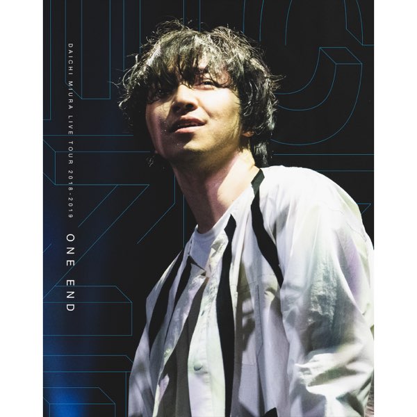 DAICHI MIURA LIVE TOUR ONE END in 大阪城ホール [2019.3.13] - 三浦