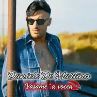 Vasame a vocca — Daniele De Martino