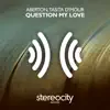 Question My Love