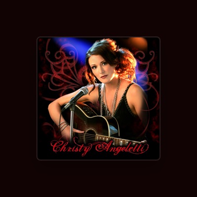 Listen to Christy Angeletti, watch music videos, read bio, see tour dates & more!