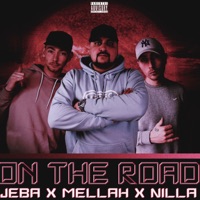On the Road (feat. Jeba & Nilla) - Single - Mellah