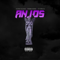 Anjos (feat. The Brandsss & Lili Bélica) - Single - Alienz Alianz