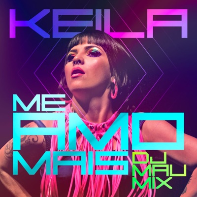 Me Amo Mais (feat. DJ Mau Mix) - Single