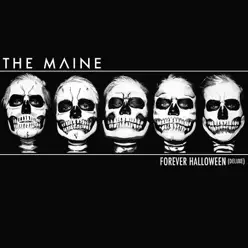 Forever Halloween (Deluxe Version) - The Maine