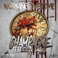 Working Overtime (feat. Jurazzic Darren) - Single - Champagnesmusic