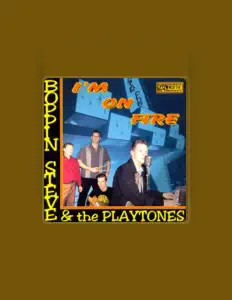 Listen to Boppin' Steve & The Playtones, watch music videos, read bio, see tour dates & more!