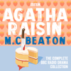The Agatha Raisin Radio Drama Collection (Original Recording) - M.C. Beaton