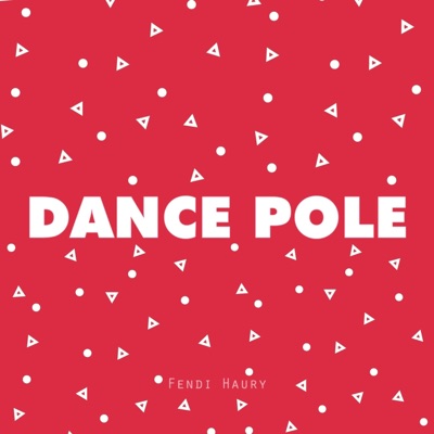 Dance Pole - Single