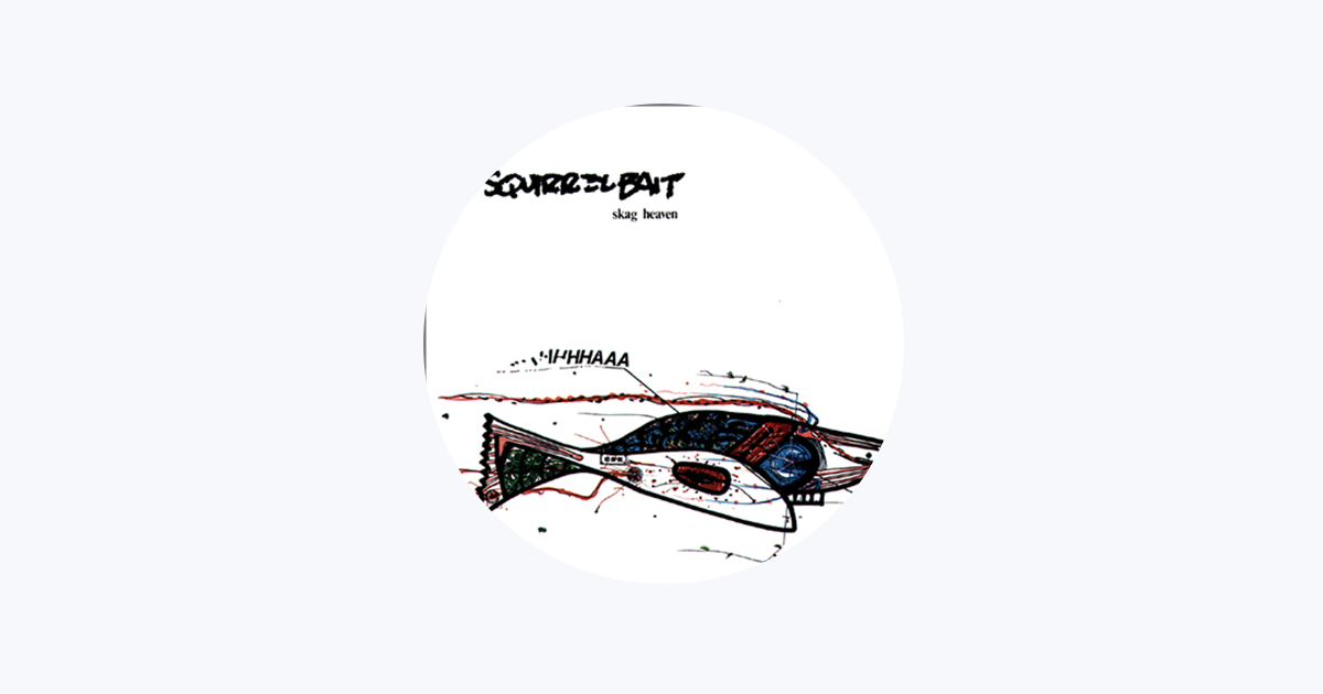 Squirrel Bait - Apple Music