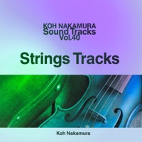 koh Nakamura Sound Tracks Vol.40 Strings Tracks