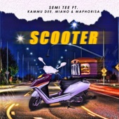 Scooter (feat. Kammu Dee, Miano & DJ Maphorisa) artwork