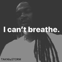 I Can't Breathe - Single - Taknbystorm