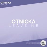 Leave Me - Single - Otnicka