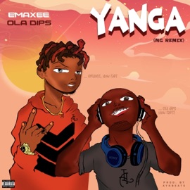Yanga (Oladips Remix) Emaxee