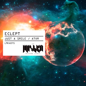 Just a Smile / Atom - Single