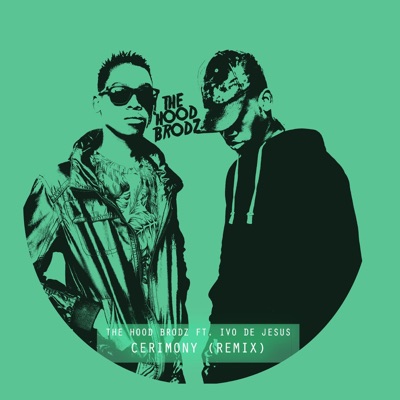 Cerimony (feat. Ivo De Jesus) [Remix] - Single