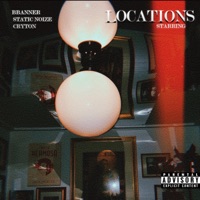 Locations (feat. Static Noize & Cryton) - Single - Bbanner