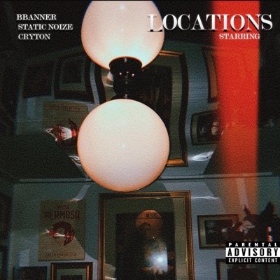 Locations (feat. Static Noize & Cryton) - Single