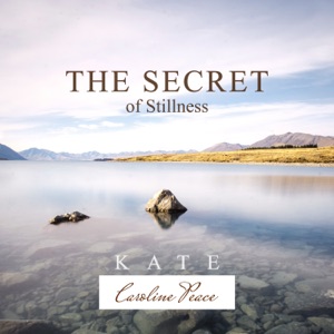 The Secret of Stillness