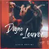 DIGNO DE LOUVOR