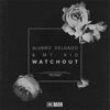 Watchout - Single