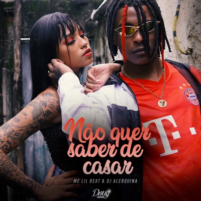 Não Quer Saber de Casar - Single
