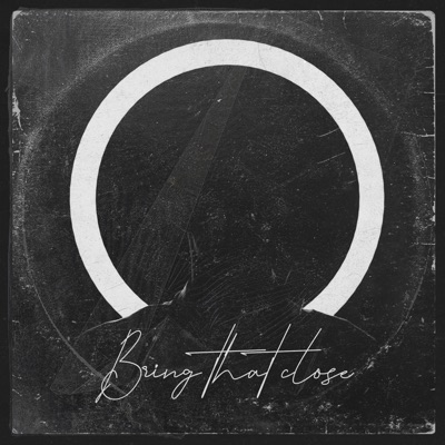 Bring That Close - Single