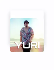 Poslechněte si interpreta Yuri D'avila, sledujte hudební videa, přečtěte si životopis, podívejte se na data turné a další informace.