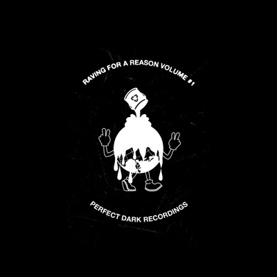 Raving for a Reason Vol. 1