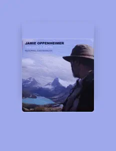 Escucha a Jamie Oppenheimer, mira videos musicales, lee su biografía, consulta las fechas de las gira y más.