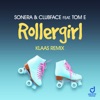 Rollergirl (Klaas Remix) [feat. Tom E] [Remixes] - Single