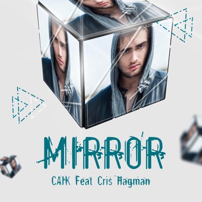 Mirror (feat. Cris Hagman) - Single