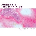 Johnny & The Man Kids - That's Different