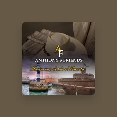 Listen to Anthony's Friends, watch music videos, read bio, see tour dates & more!