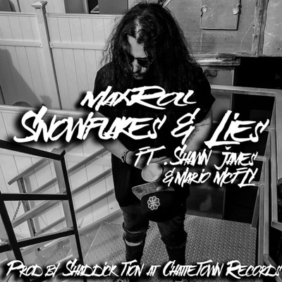Snowflakes & Lies (feat. Shawn James & Mario Mcfly) - Single