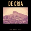 De Cria: The Beat Tape