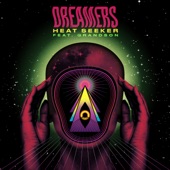 Dreamers - Heat Seeker