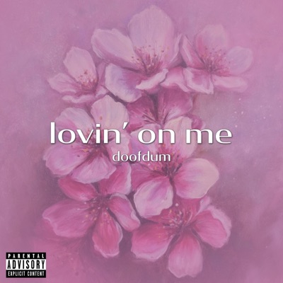 Lovin' on Me - Single