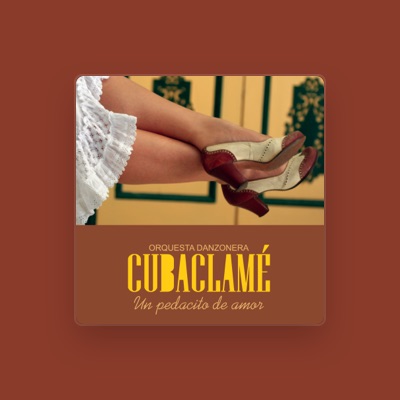 Listen to Orquesta Danzonera Cubaclamé, watch music videos, read bio, see tour dates & more!
