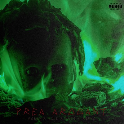 Prea Arogant (feat. Robby, Sile, Ahti & Kinno) - Single