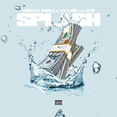 Splash (feat. Lv Luu & Ayo) - Single