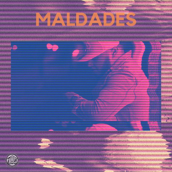 Maldades