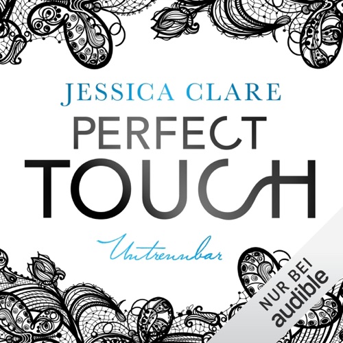 Perfect Touch - Untrennbar: Billionaires and Bridesmaids 4 cover