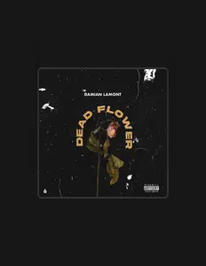 Ακούστε περιεχόμενο από Damian Lamont, παρακολουθήστε μουσικά βίντεο, διαβάστε το βιογραφικό, δείτε ημερομηνίες περιοδείας, και πολλά ακόμη!