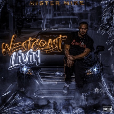 Westcoast Livin'