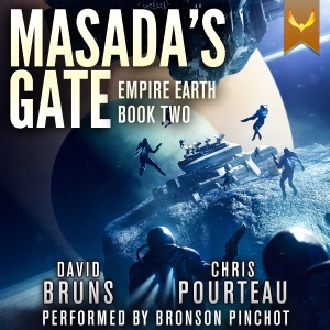 Masada's Gate: A Space Opera Noir Technothriller (The SynCorp Saga: Empire Earth, Book 2) (Unabridged)