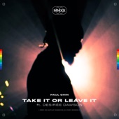 Take It or Leave It (feat. Desirée Dawson) artwork